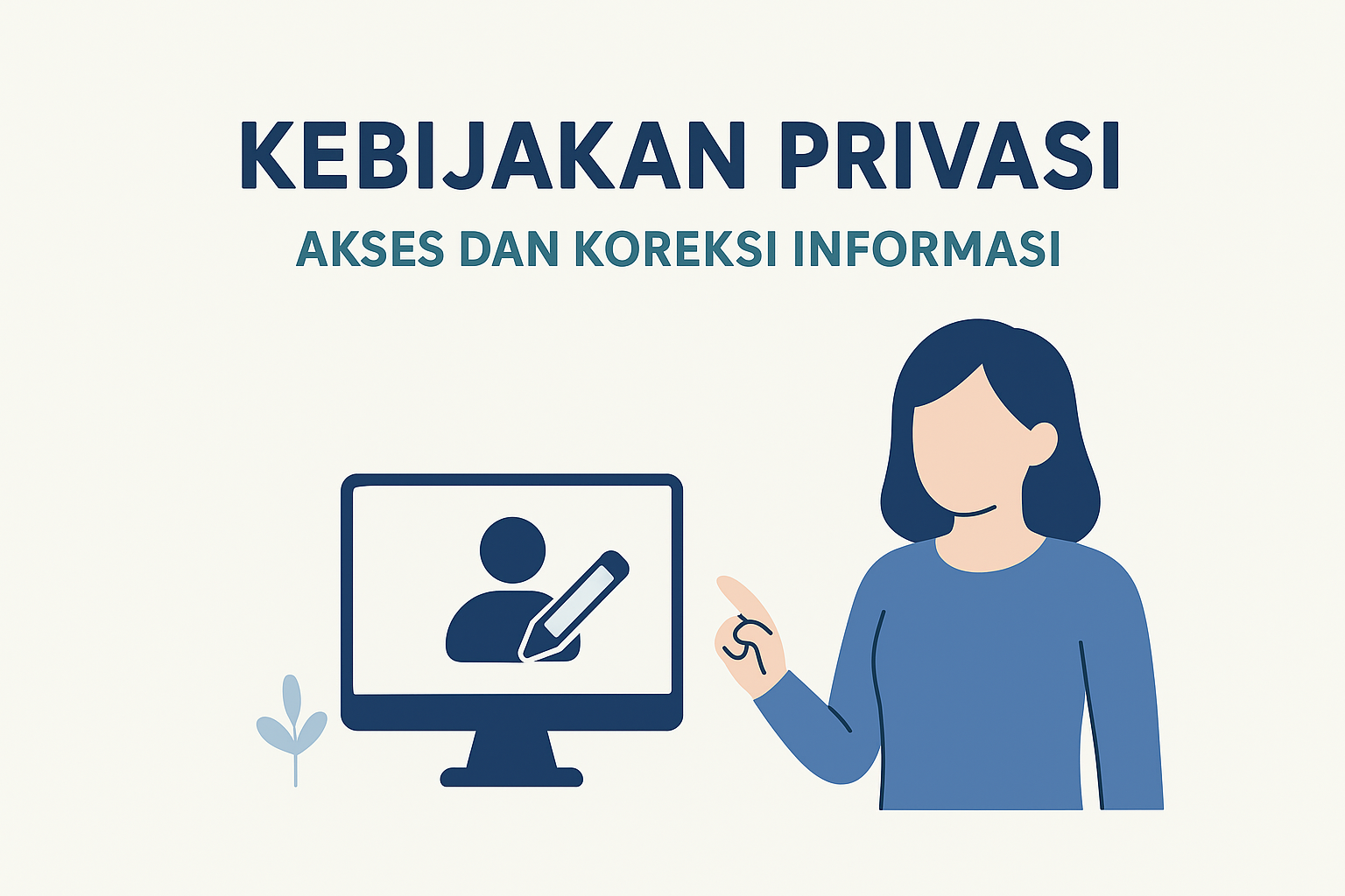 AKSES DAN KOREKSI INFORMASI