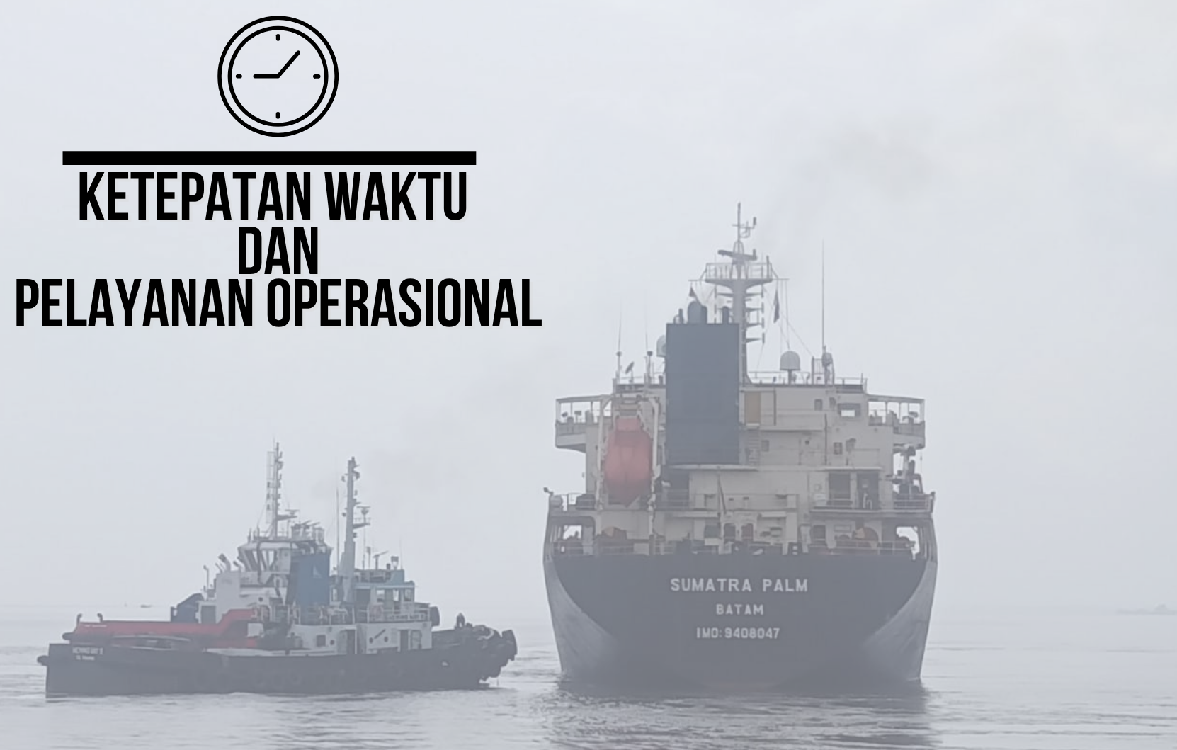 KETEPATAN WAKTU DAN OPERASIONAL